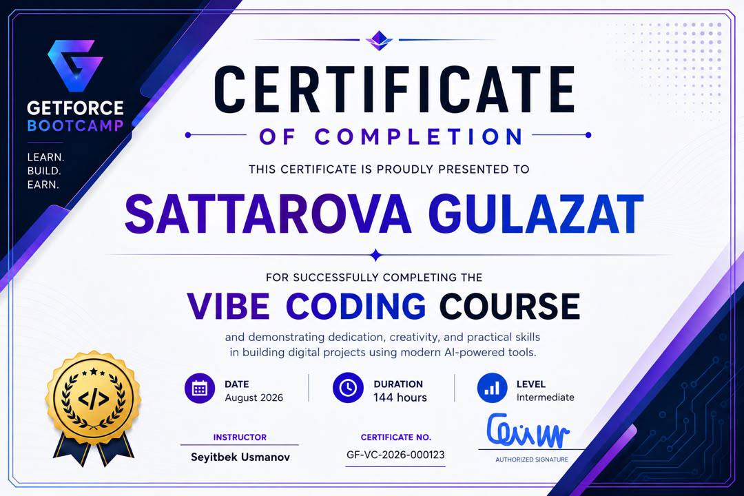 Сертификат Vibe Coding GetForce Bootcamp Гүлазат Саттаровой